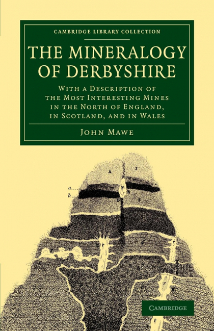THE MINERALOGY OF DERBYSHIRE
