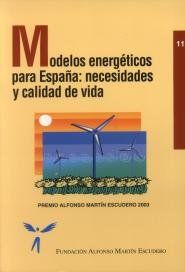 MODELOS ENERGÉTICOS PARA ESPAÑA: NECESIDADES Y CALIDAD DE VIDA