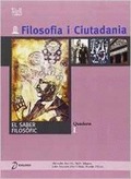 FILOSOFIA I CIUTADANIA. I. EL SABER FILOSÓFIC