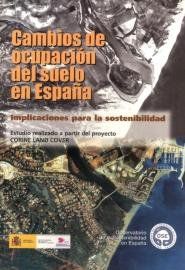 CAMBIOS DE OCUPACIÓN DEL SUELO EN ESPAÑA: IMPLICACIONES PARA LA SOSTEN