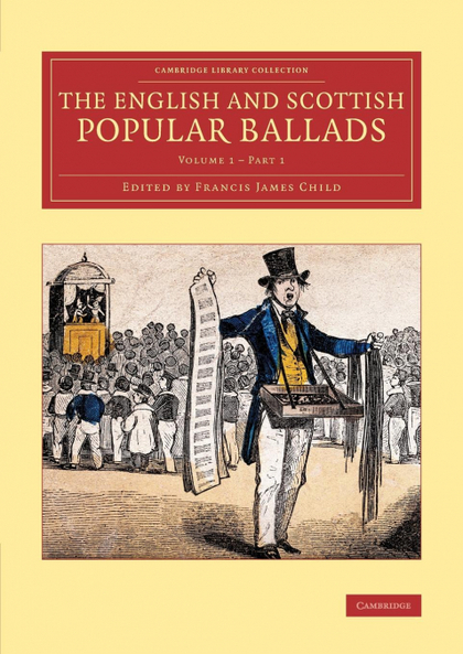 THE ENGLISH AND SCOTTISH POPULAR BALLADS - VOLUME             1