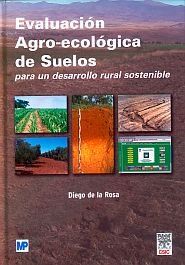 EVALUACIÓN AGRO-ECOLÓGICA DE SUELOS PARA UN DESARROLLO RURAL  SOSTENIBLE.