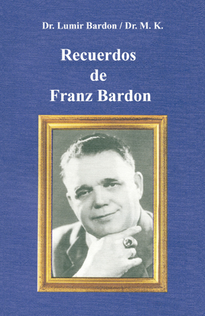 RECUERDOS DE FRANZ BARDON