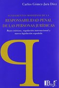 FUNDAMENTOS MODERNOS DE LA RESPONSABILIDAD PENAL DE LAS PERSONAS JURIDICAS