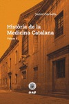 HISTÒRIA DE LA MEDICINA CATALANA. VOLUM 1