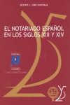 EL NOTARIADO ESPAÑOL EN LOS SIGLOS XIII Y XIV