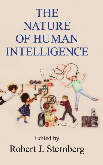 THE NATURE OF HUMAN INTELLIGENCE