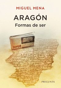 ARAGÓN. FORMAS DE SER