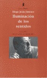 ILUMINCACIÓN DE LOS SENTIDOS (ANTOLOGÍA)