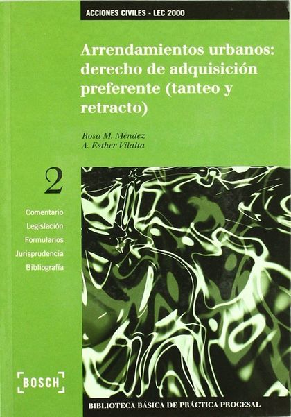 ARRENDAMIENTOS URBANOS: DERECHO DE ADQUISICIÓN PREFERENTE (TANTEO Y RETRACTO) -