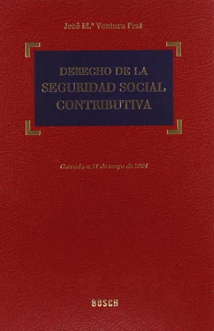 DERECHO DE LA SEGURIDAD SOCIAL CONTRIBUTIVA