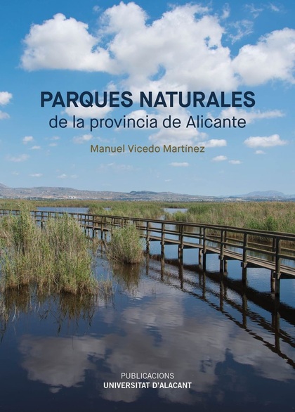 PARQUES NATURALES DE LA PROVINCIA DE ALICANTE.