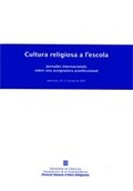 CULTURA RELIGIOSA A L'ESCOLA. JORNADES INTERNACIONALS SOBRE UNA ASSIGNATURA ACON