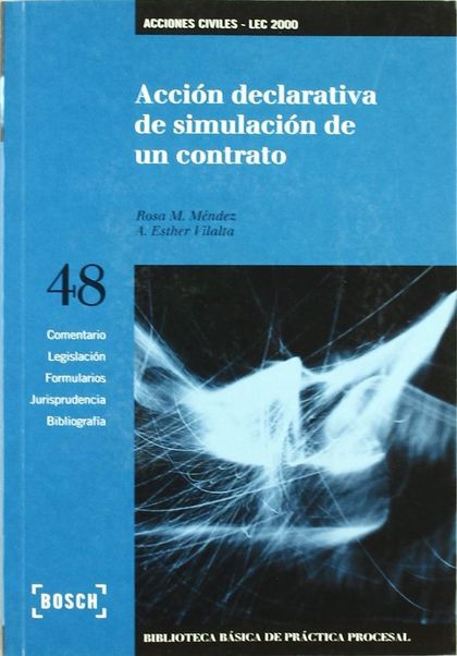 ACCIÓN DECLARATIVA DE SIMULACIÓN DE UN CONTRATO - LEC 2000