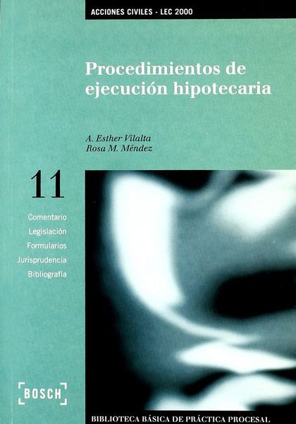 PROCEDIMIENTOS DE EJECUCIÓN HIPOTECARIA - LEC 2000