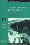 ACCIONES SUCESORIAS POR PRETERICIÓN - LEC 2000