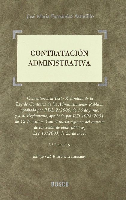 CONTRATACIÓN ADMINISTRATIVA: COMENTARIOS AL TEXTO REFUNDIDO DE LA LEY