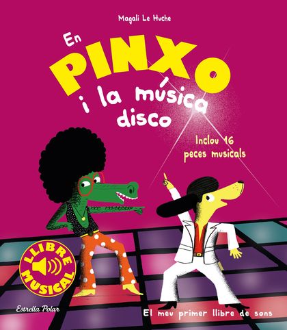 EN PINXO I LA MÚSICA DISCO. LLIBRE MUSICAL.