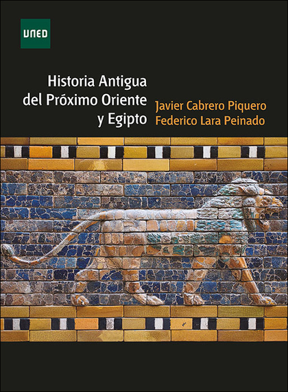 HISTORIA ANTIGUA DEL PRÓXIMO ORIENTE Y EGIPTO (ED 2021).