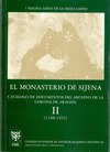 EL MONASTERIO DE SIJENA. VOL. II. CATÁLOGO DE DOCUMENTOS DEL ARCHIVO DE LA CORON.