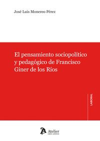 EL PENSAMIENTO SOCIOPOLITICO Y PEDAGOGICO DE FRANCISCO GINE