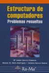 ESTRUCTURA DE COMPUTADORES: PROBLEMAS RESUELTOS