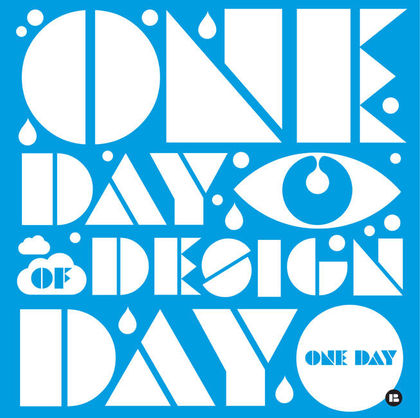 ONE DAY : DAY OF DESIGN