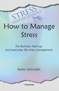 HOW TO MANAGE STRESS