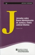 JORNADAS SOBRE BUENA ADMINISTRACIÓN DE JUSTICIA Y TUTELA JUDICIAL EFECTIVA. OCTU