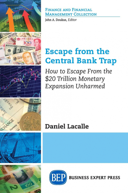 ESCAPE FROM THE CENTRAL BANK TRAP