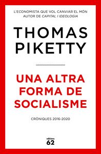 UNA ALTRA FORMA DE SOCIALISME. CRÒNIQUES 2016-2020