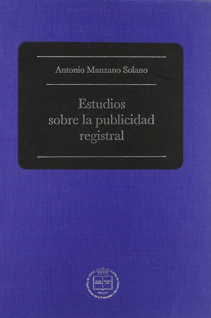 ESTUDIOS SOBRE LA PUBLICIDAD REGISTRAL