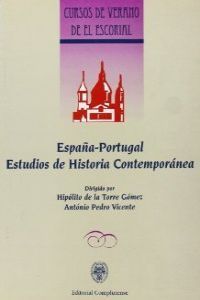 ESPAÑA PORTUGAL ESTUDIOS DE HISTORIA CONTEMPORANEA