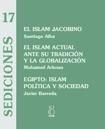 EL ISLAM JACOBINO;EL ISLAM ACTUAL ANTE SU TRADICIÓN Y LA GLOBALIZACIÓN;EGIPTO:IS