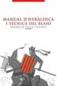 MANUAL D'HERÀLDICA I TÈCNICA DEL BLASÓ