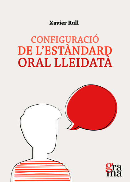 CONFIGURACIÓ DE L'ESTÀNDARD ORAL LLEIDATÀ.