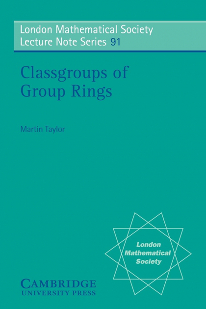 CLASSGROUPS OF GROUP RINGS