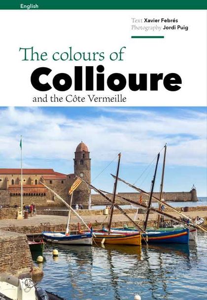 THE COLOURS OF COLLIOURE