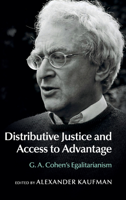 DISTRIBUTIVE JUSTICE AND ACCESS TO ADVANTAGE. G. A. COHEN´S EGALITARIANISM