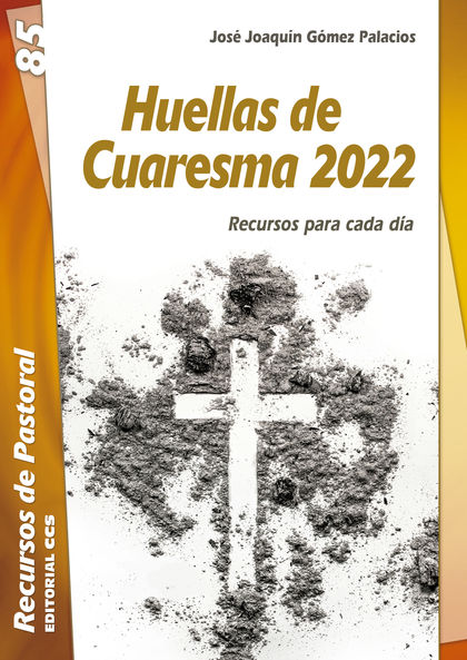 HUELLAS DE CUARESMA 2022