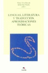 LENGUAS, LITERATURA Y TRADUCCIÓN, APROXIMACIONES TEÓRICAS