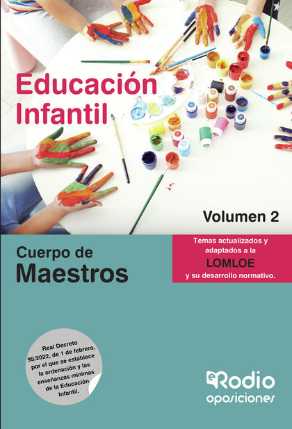 TEMARIO PARA OPOSICIONES AL CUERPO DE MAESTROS. EDUCACIÓN INFANTIL. VOLUMEN 2.