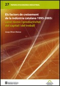 FACTORS DE CREIXEMENT DE LA INDÚSTRIA CATALANA 1995-2005: CANVI TÈCNIC I PRODUCT