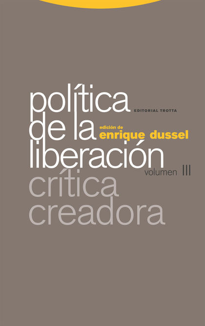 POLITICA DE LA LIBERACION                                                       VOLUMEN III. CR