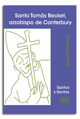 SANTO TOMÁS BECKET, ARZOBISPO DE CANTERBURY