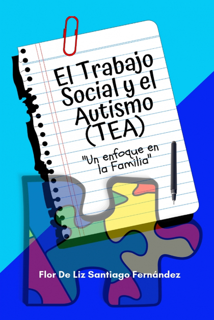 EL TRABAJO SOCIAL Y EL AUTISMO (TEA) 