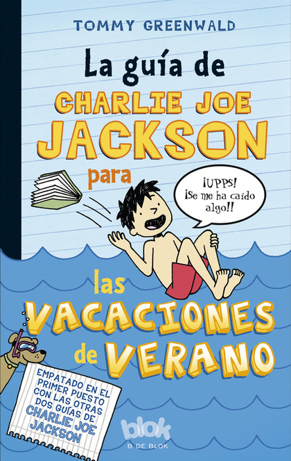 LA GUÍA DE CHARLIE JOE JACKSON PARA LAS VACACIONES DE VERANO