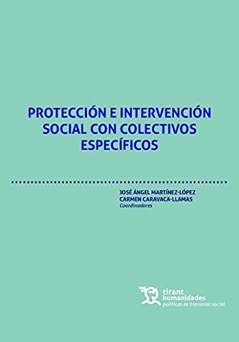 PROTECCIÓN E INTERVENCIÓN SOCIAL CON COLECTIVOS ESPECÍFICOS.