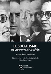 SOCIALISMO DE UNAMUNO A MARAÑON, EL.