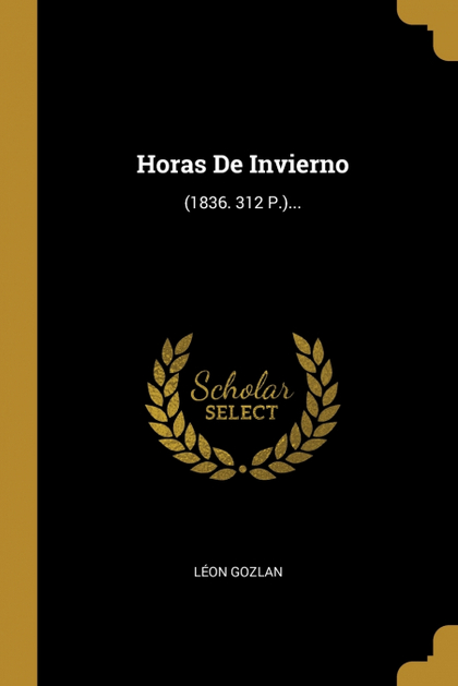 HORAS DE INVIERNO. (1836. 312 P.)...